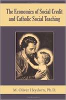 The Economics of Social Credit and Catholic Social Teaching